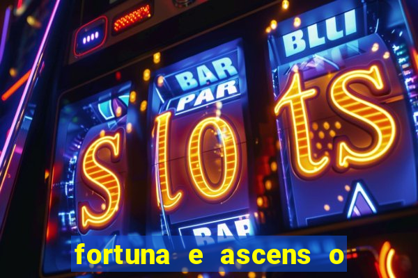 fortuna e ascens o livro pdf download